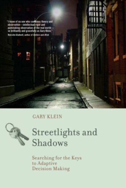 Streetlights and Shadows : Searching for the Keys to Adaptive Decision Making, Paperback / softback Book