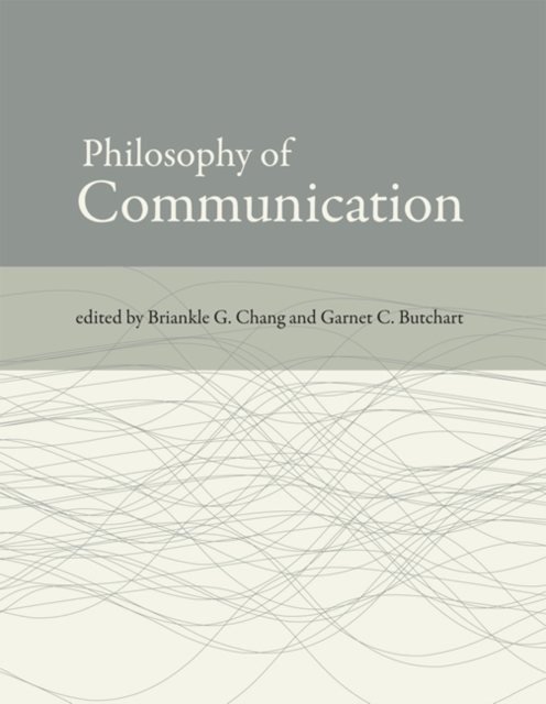 Philosophy of Communication, Paperback / softback Book