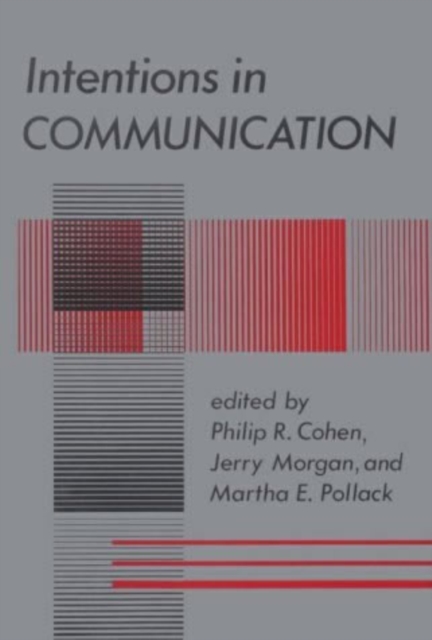 Intentions in Communication, Paperback Book