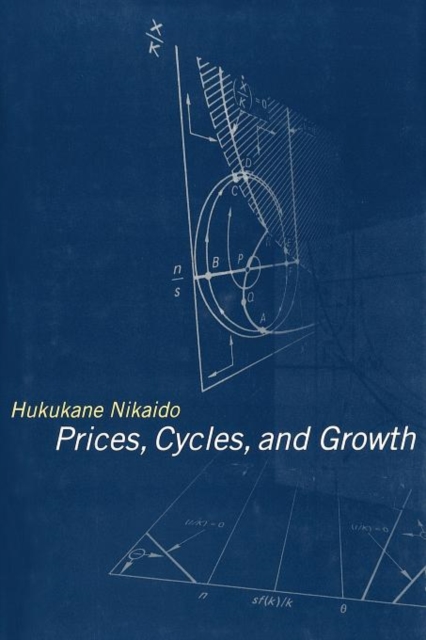 Prices, Cycles, and Growth, Paperback Book