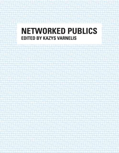 Networked Publics, Paperback / softback Book