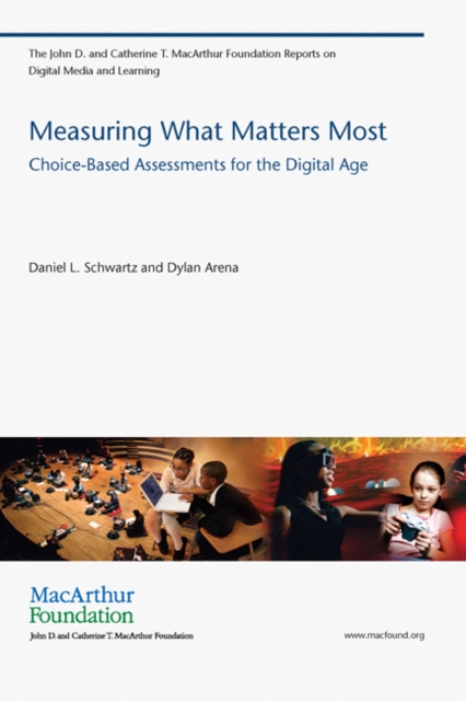 Measuring What Matters Most : Choice-Based Assessments for the Digital Age, Paperback / softback Book