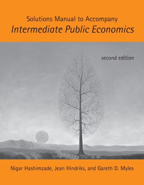 Solutions Manual to Accompany Intermediate Public Economics, Paperback / softback Book