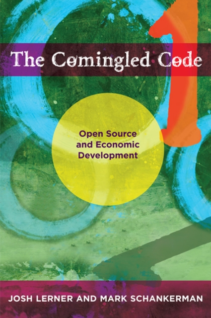 The Comingled Code : Open Source and Economic Development, Paperback / softback Book