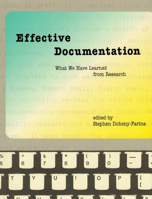 Effective Documentation : What We Have Learned from Research, Paperback / softback Book
