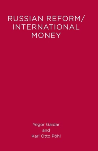 Russian Reform / International Money, Paperback Book