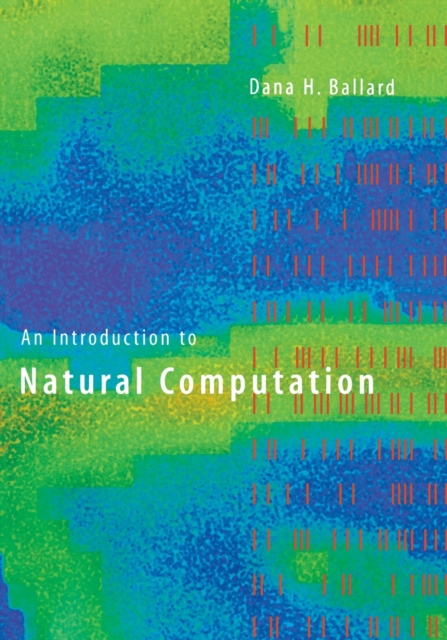 An Introduction to Natural Computation, Paperback / softback Book