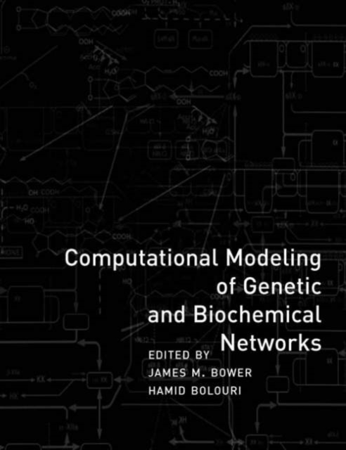 Computational Modeling of Genetic and Biochemical Networks, Paperback / softback Book