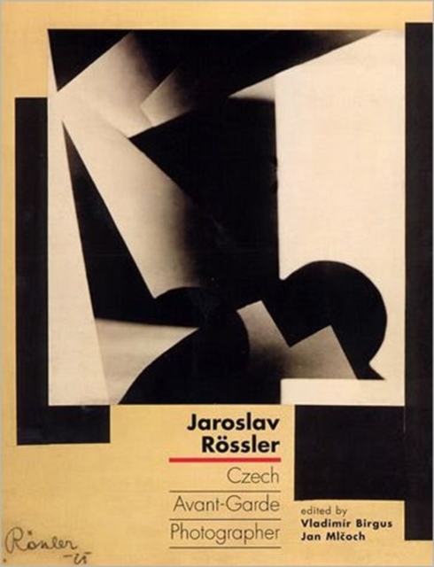 Jaroslav Roessler : Czech Avant-Garde Photographer, Paperback / softback Book
