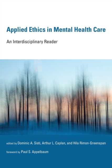 Applied Ethics in Mental Health Care : An Interdisciplinary Reader,  Book