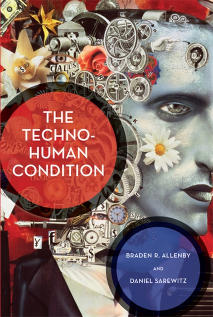 The Techno-Human Condition, Paperback / softback Book