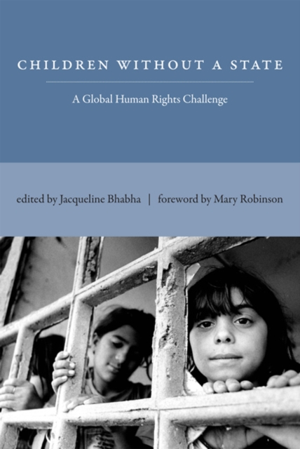 Children Without a State : A Global Human Rights Challenge, Paperback / softback Book