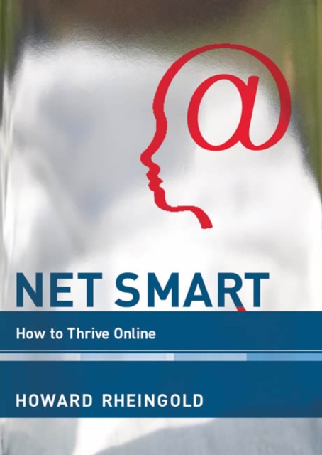 Net Smart : How to Thrive Online, Paperback / softback Book