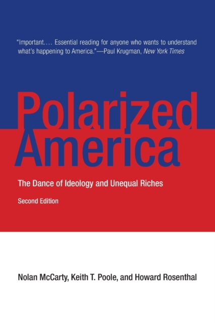 Polarized America : The Dance of Ideology and Unequal Riches, Paperback / softback Book