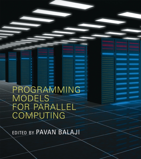 Programming Models for Parallel Computing, Paperback / softback Book