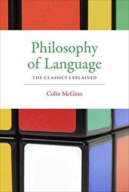 Philosophy of Language : The Classics Explained,  Book