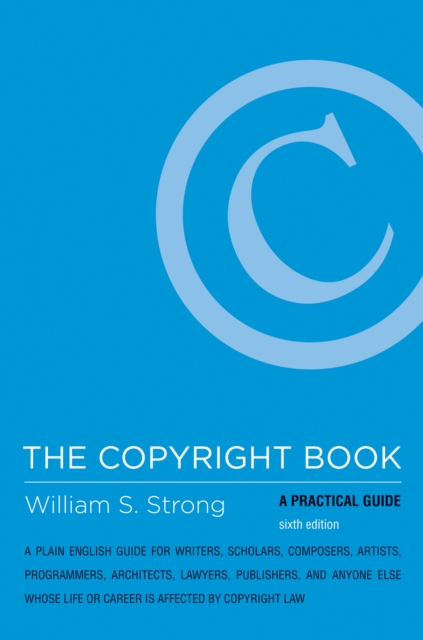 The Copyright Book : A Practical Guide, Paperback / softback Book