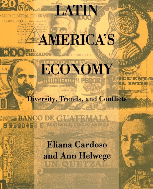 Latin America's Economy : Diversity, Trends, and Conflicts, Paperback / softback Book