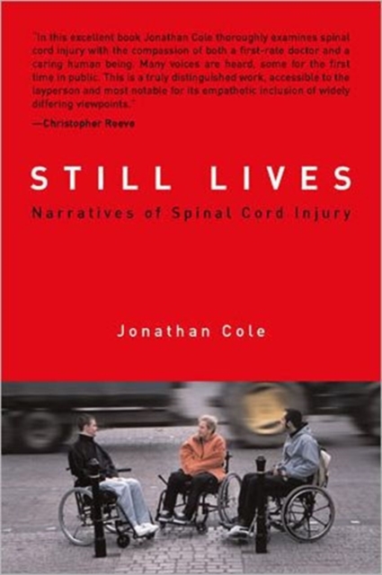 Still Lives : Narratives of Spinal Cord Injury, Paperback / softback Book
