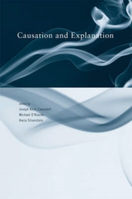 Causation and Explanation, Paperback / softback Book