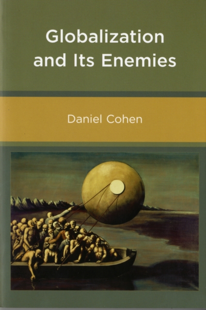 Globalization and Its Enemies, Paperback / softback Book