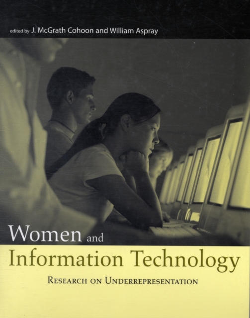 Women and Information Technology : Research on Underrepresentation, Paperback / softback Book