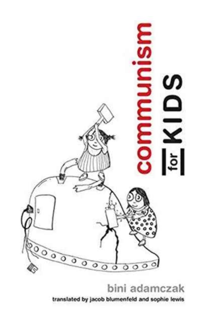 Communism for Kids, Paperback / softback Book