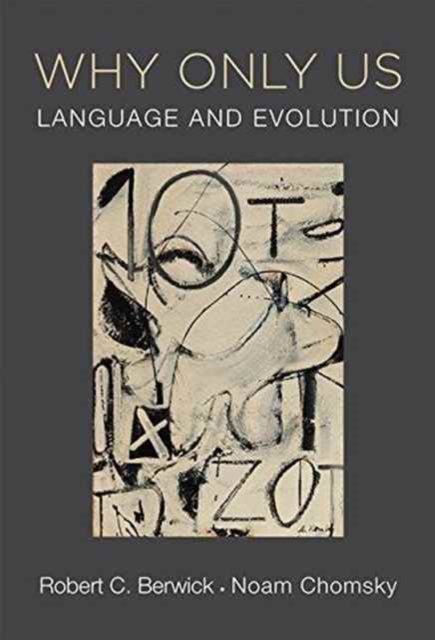 Why Only Us : Language and Evolution, Paperback / softback Book