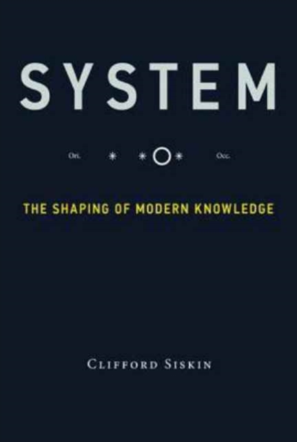 System : The Shaping of Modern Knowledge, Paperback / softback Book
