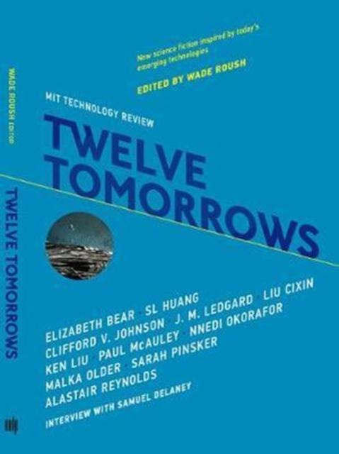 Twelve Tomorrows, Paperback / softback Book