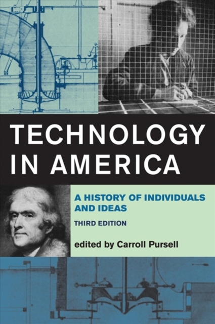Technology in America : A History of Individuals and Ideas, Paperback / softback Book