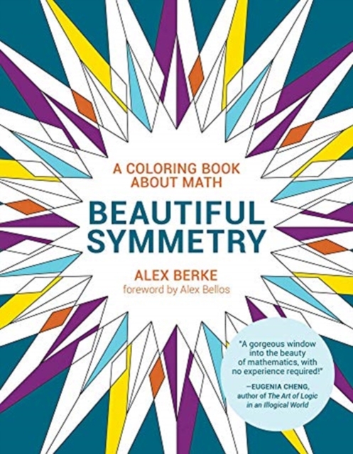 Beautiful Symmetry : A Coloring Book About Math, Paperback / softback Book