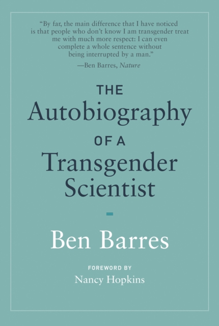 The Autobiography of a Transgender Scientist, Paperback / softback Book