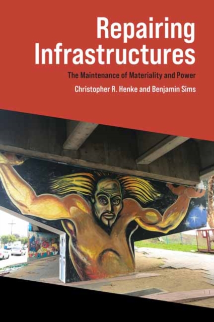 Repairing Infrastructures, Paperback / softback Book