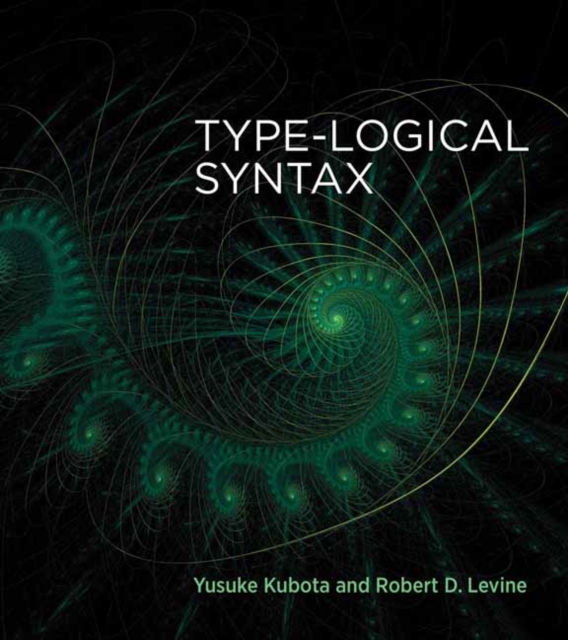 Type-Logical Syntax, Paperback / softback Book