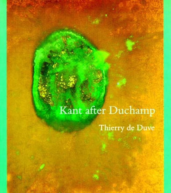 Kant after Duchamp, Paperback / softback Book