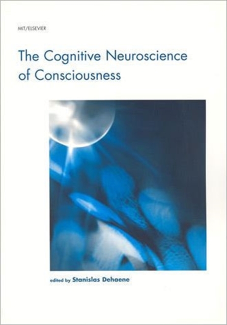 The Cognitive Neuroscience of Consciousness, Paperback / softback Book