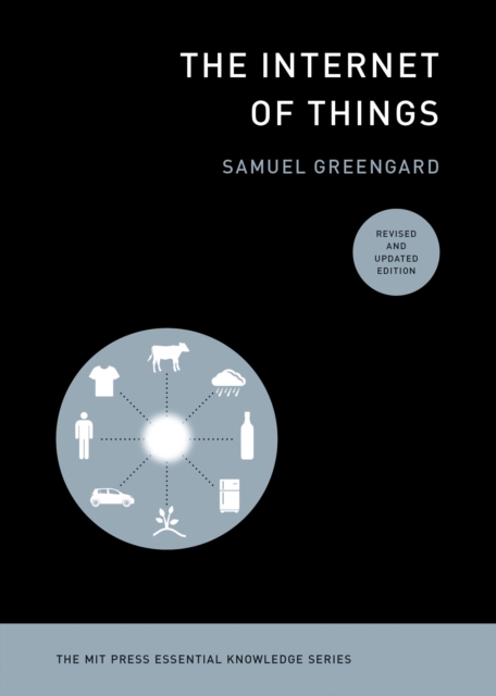 The Internet of Things, revised and updated edition, Paperback / softback Book