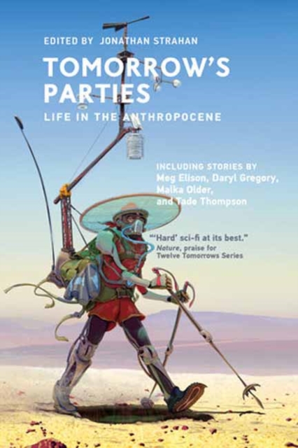 Tomorrow's Parties : Life in the Anthropocene, Paperback / softback Book