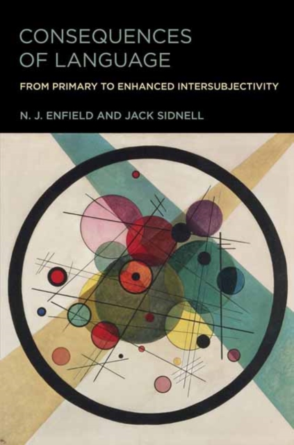 Consequences of Language : From Primary to Enhanced Intersubjectivity, Paperback / softback Book