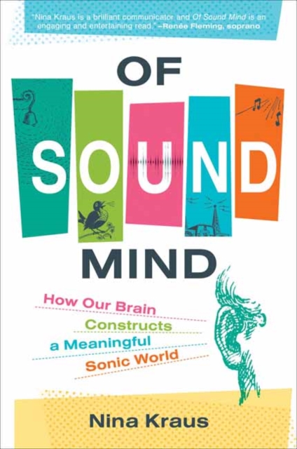 Of Sound Mind : How Our Brain Constructs a Meaningful Sonic World, Paperback / softback Book