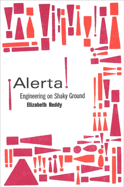 ¡Alerta! : Engineering on Shaky Ground, Paperback / softback Book