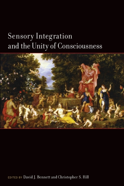 Sensory Integration and the Unity of Consciousness, Paperback / softback Book