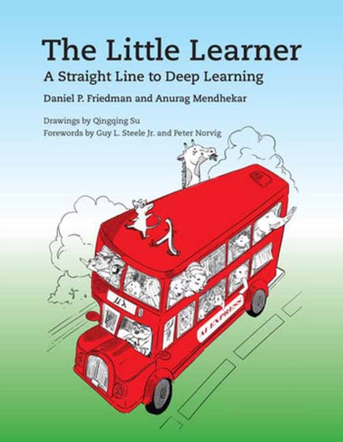The Little Learner : A Straight Line to Deep Learning, Paperback / softback Book
