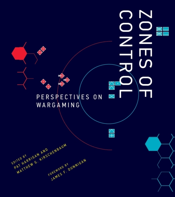 Zones of Control : Perspectives on Wargaming,  Book