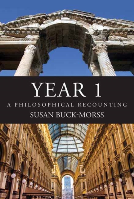 YEAR 1 : A Philosophical Recounting, Paperback / softback Book