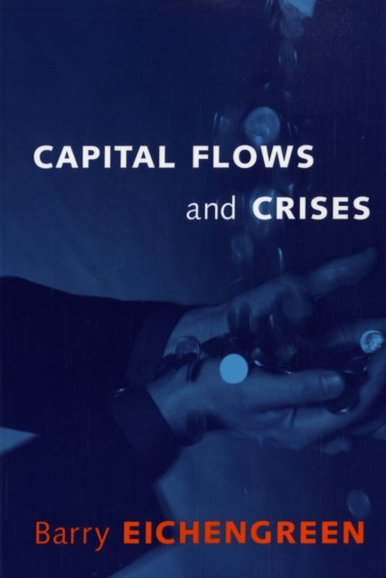 Capital Flows and Crises, Paperback / softback Book
