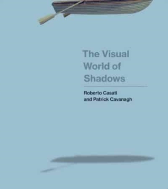 The Visual World of Shadows, Paperback / softback Book