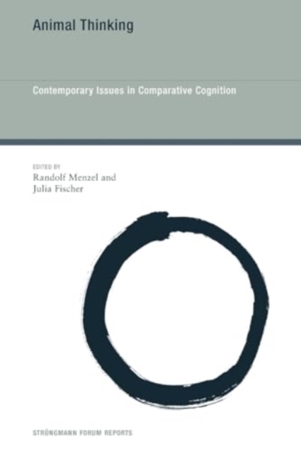 Animal Thinking : Contemporary Issues in Comparative Cognition, Paperback / softback Book