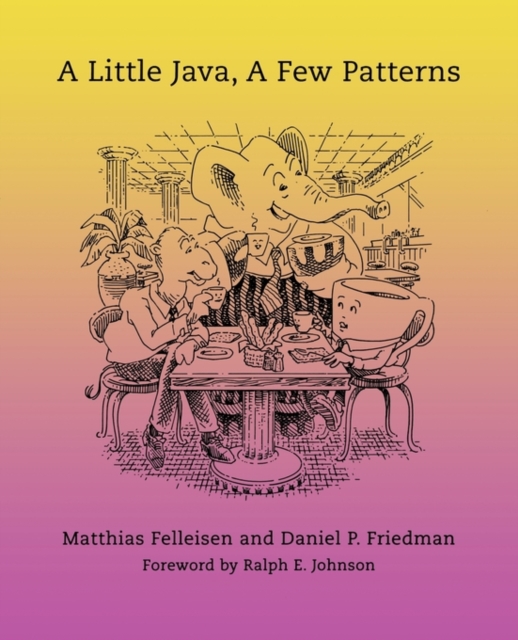 A Little Java, A Few Patterns, Paperback Book